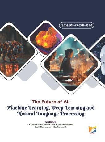 The Future of AI: Machine Learning, Deep Learning and Natural Language Processing