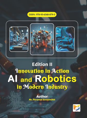 Innovation in Action AI and Robotics in Modern Industry (Edition II)