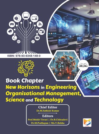 Book Chapter: New Horizons in Engineering, Organizational Management, Science and Technology