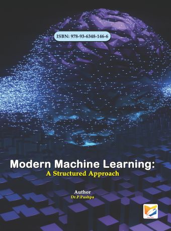 Modern Machine Learning: A Structured Approach