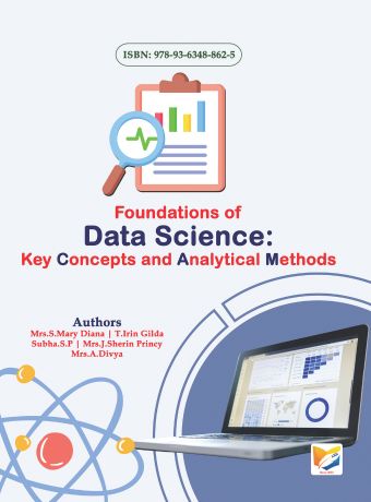 Foundations of Data Science: Key Concepts and Analytical Methods
