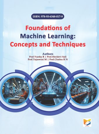 Foundations of Machine Learning: Concepts and Techniques