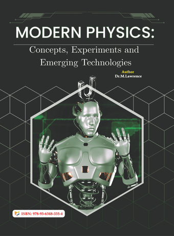 Modern Physics: Concepts, Experiments and Emerging Technologies
