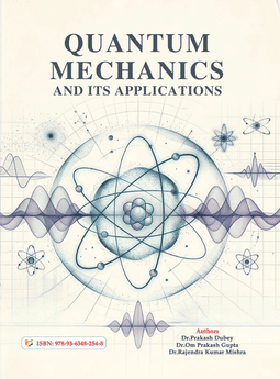 Quantum Mechanics and its Application